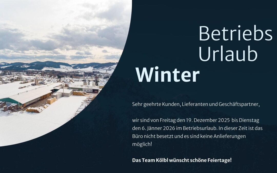 Betriebsurlaub Winter: 19.12.2025 – 06.01.2026